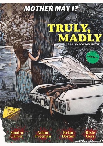 Truly, Madly
