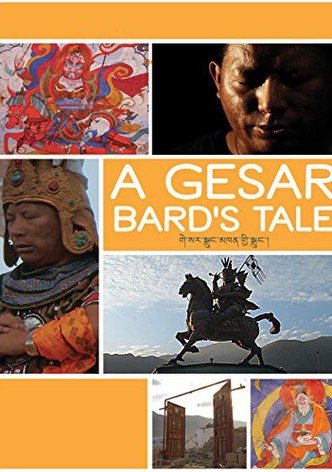 A Gesar Bard's Tale