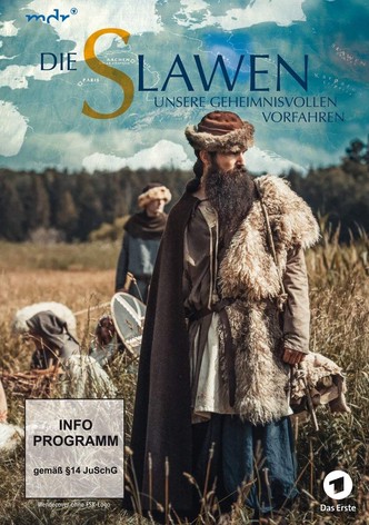 Die Slawen - unsere geheimnisvollen Vorfahren