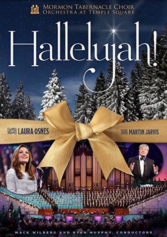 Mormon Tabernacle Choir and Orchestra at Temple Square Hallelujah!