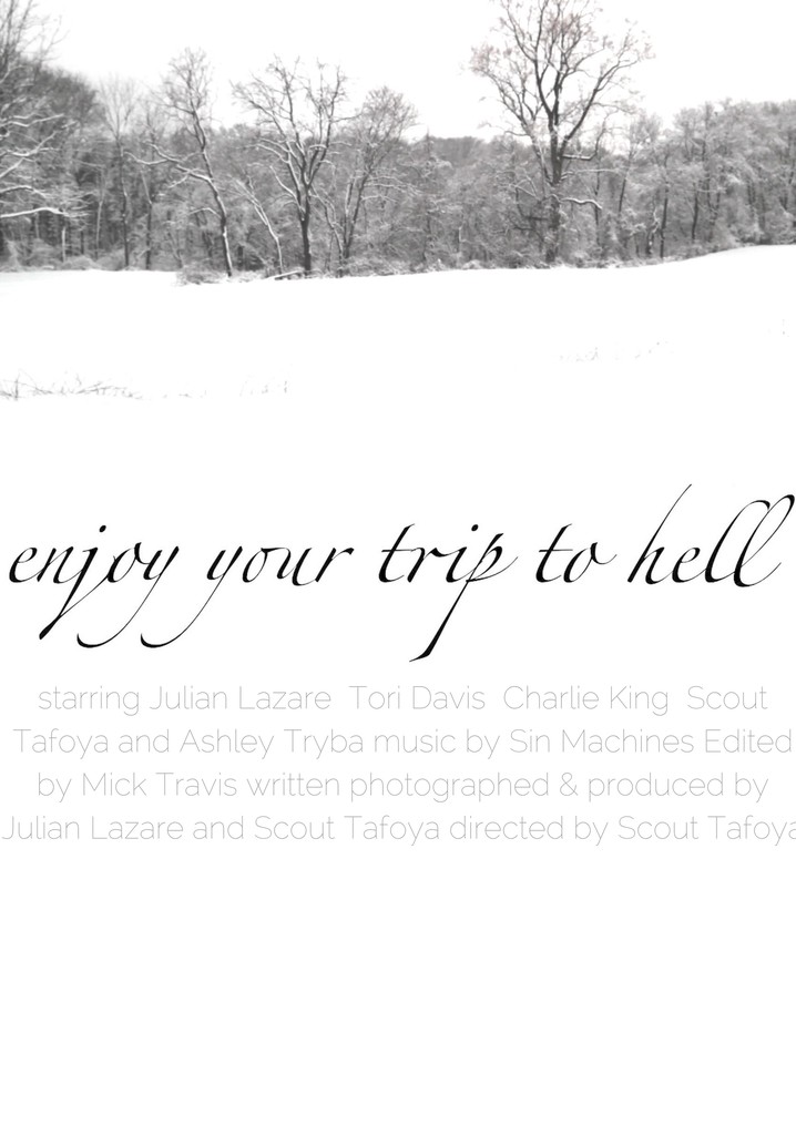 Enjoy Your Trip To Hell