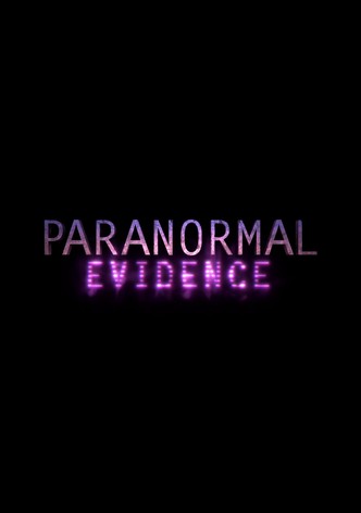 Paranormal Evidence - Leugnen zwecklos! - Staffel 1