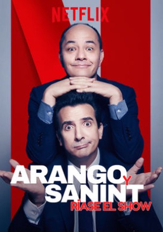 Arango y Sanint: Ríase el show