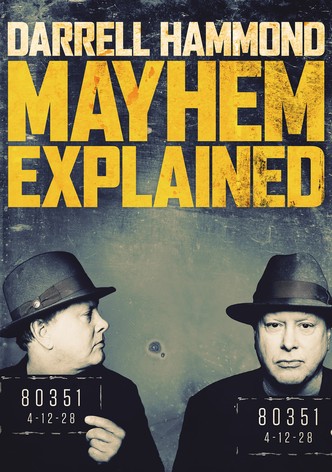 Darrell Hammond: Mayhem Explained
