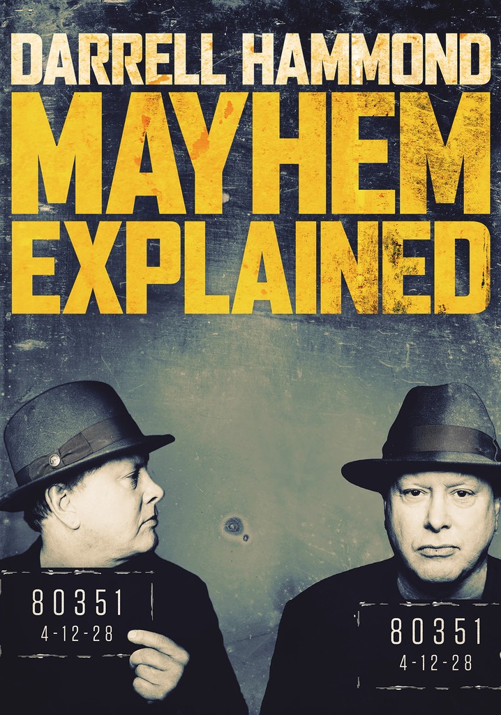 Darrell Hammond: Mayhem Explained