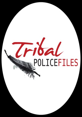 Tribal Police Files