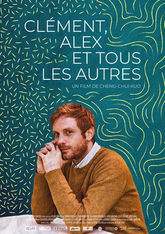 Clément, Alex, and Everyone Else