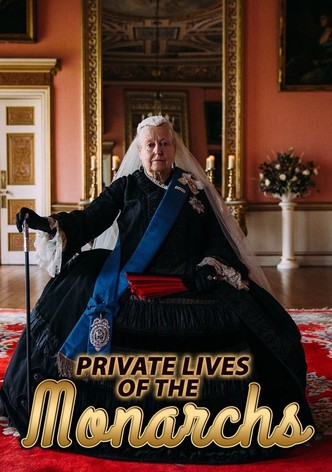 Private Lives of the Monarchs