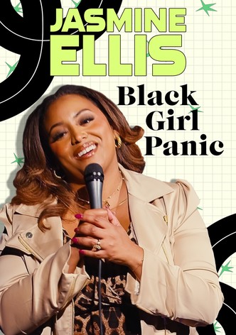 Jasmine Ellis: Black Girl Panic