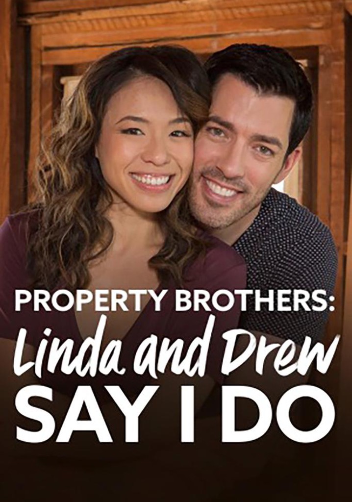 Property Brothers: Linda and Drew Say I Do