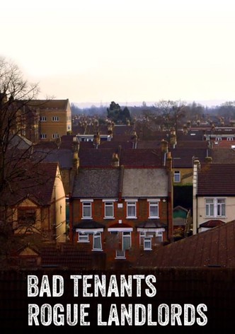 Bad Tenants, Rogue Landlords