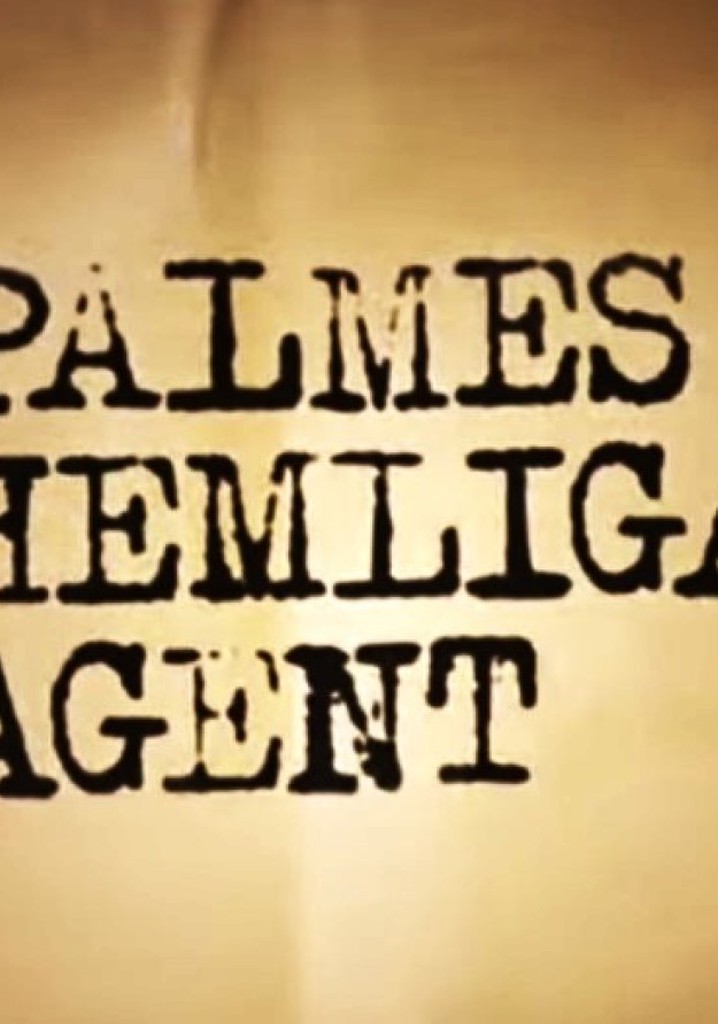 Palmes hemliga agent