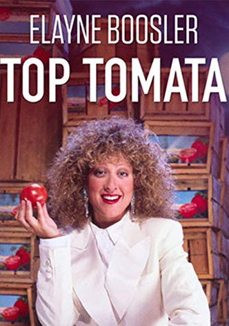 Elayne Boosler: Top Tomata