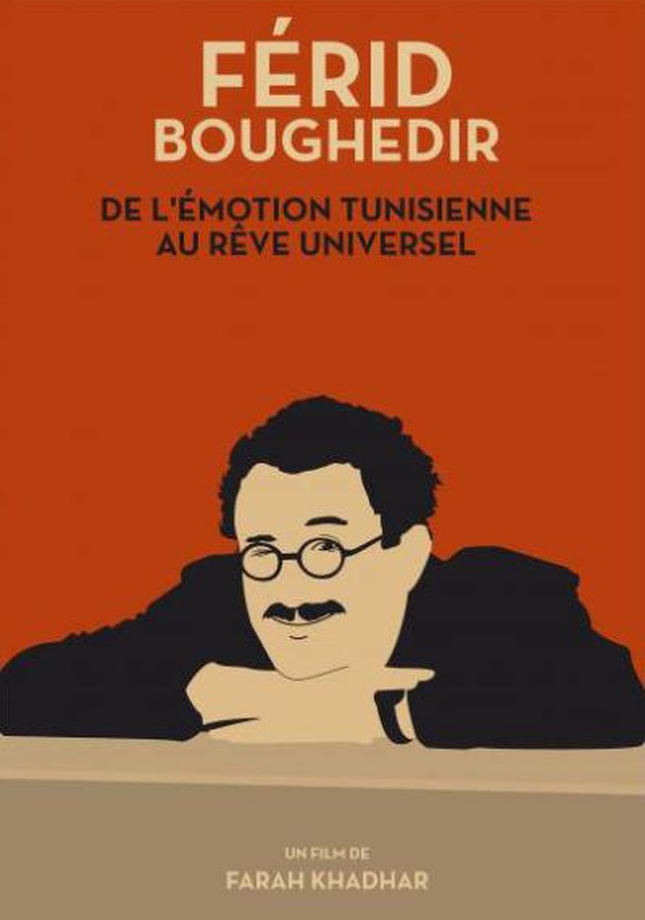 Férid Boughedir: de l'Émotion Tunisienne au Rêve Universel