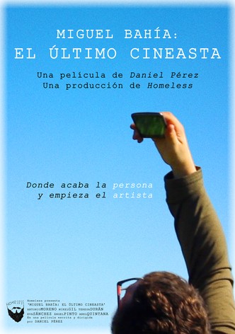 Miguel Bahía: el último cineasta