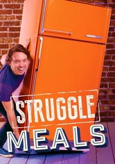 Struggle Meals - Season 1