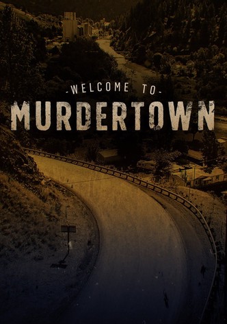 Welcome to Murdertown