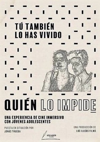 Quién lo impide: Tú también lo has vivido