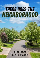 There Goes the Neighborhood - There Goes the Neighborhood: The Complete First Season