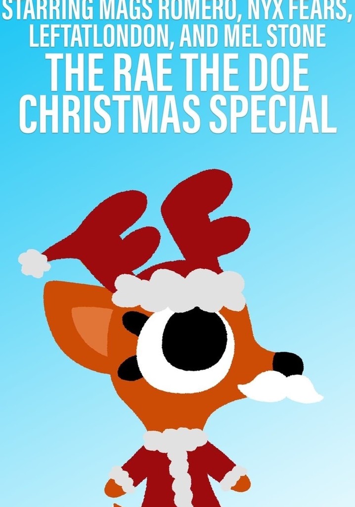 The Rae the Doe Christmas Special