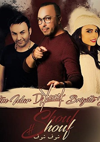 DJ Youcef, Brigitte Yaghi, Hatim Idar - Shouf Shouf