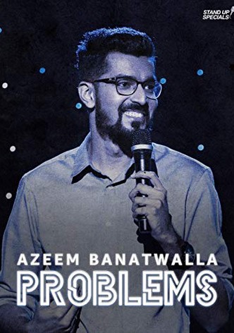 Azeem Banatwalla: Problems