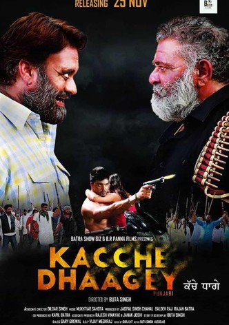 Kacche Dhaagey