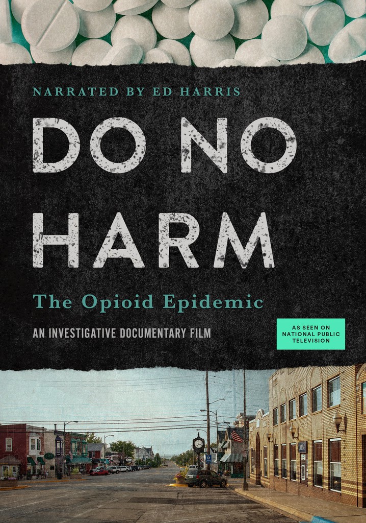 Do No Harm: The Opioid Epidemic