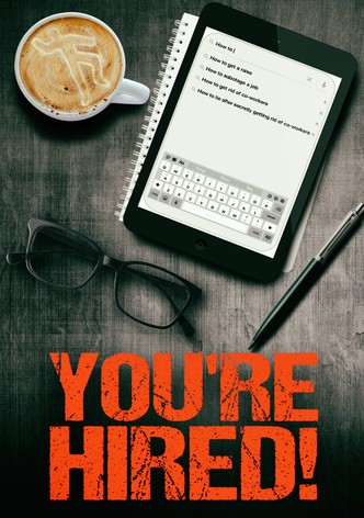 You're Hired!