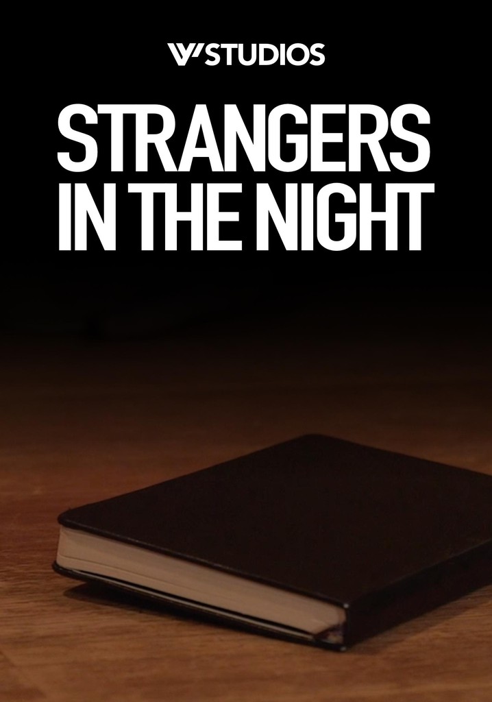 Strangers in the Night