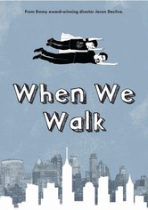 When We Walk