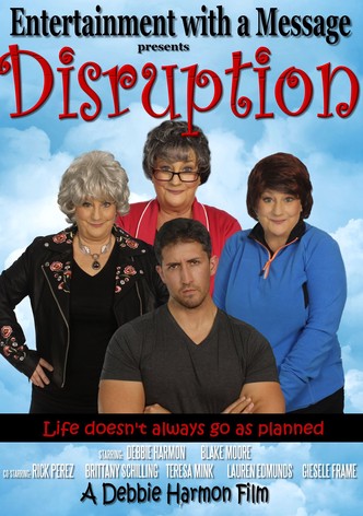 Disruption