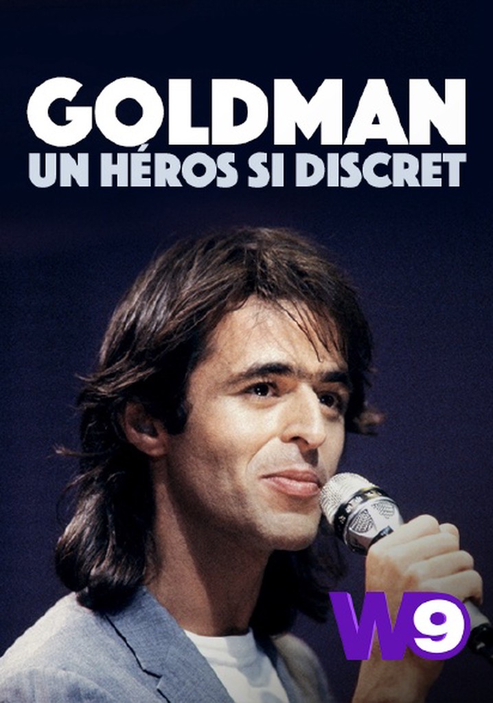 Goldman: un héros si discret