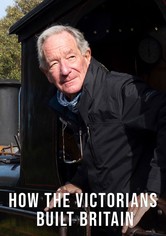 How the Victorians Built Britain - Staffel 1