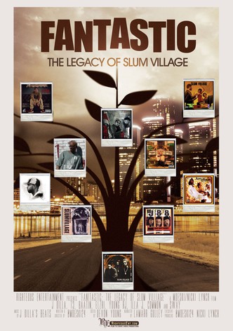 Fantastic: The Legacy of Slum Village