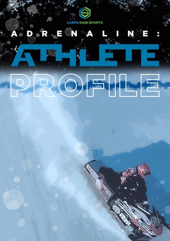 Adrenaline: Athlete Profile