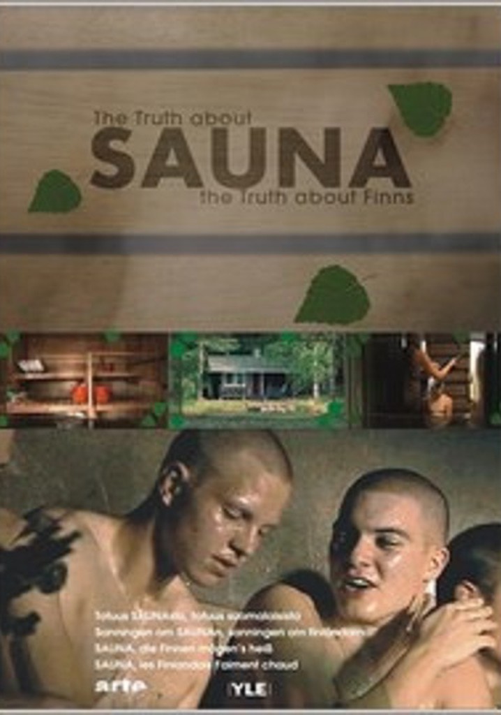 The Truth About Sauna: The Truth About Finns