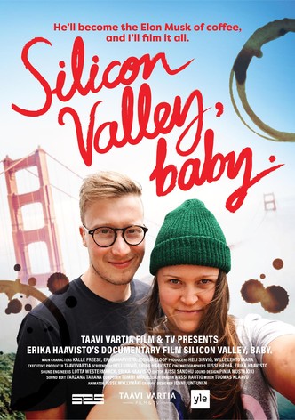 Silicon Valley, Baby.