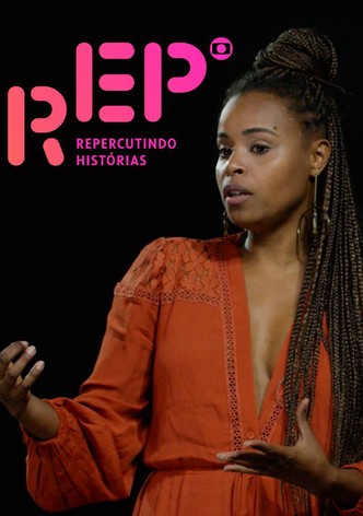 REP Repercutindo Histórias