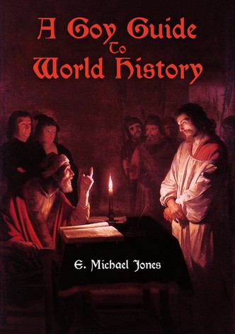 A Goy Guide to World History