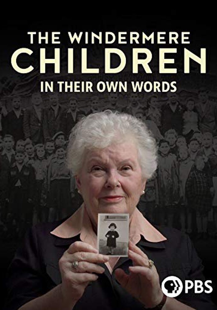The Windermere Children: In Their Own Words streaming The Windermere Children: In Their Own Words streaming