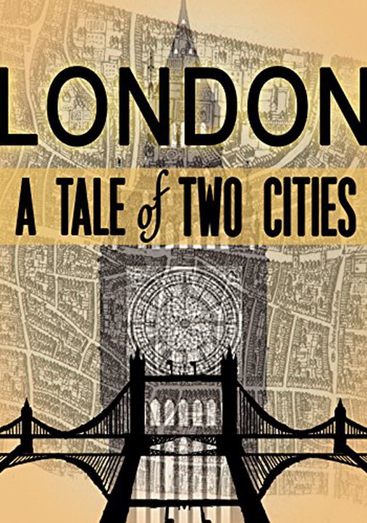 London: A Tale of Two Cities