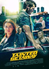 Tainted Getaway