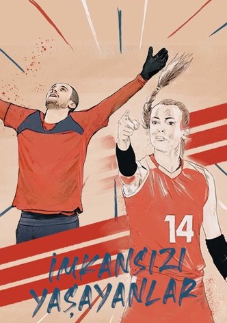 İmkansızı Yaşayanlar