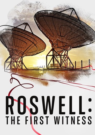 Roswell: The First Witness