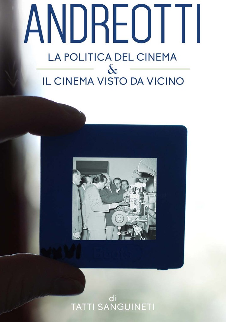 Giulio Andreotti - Il cinema visto da vicino