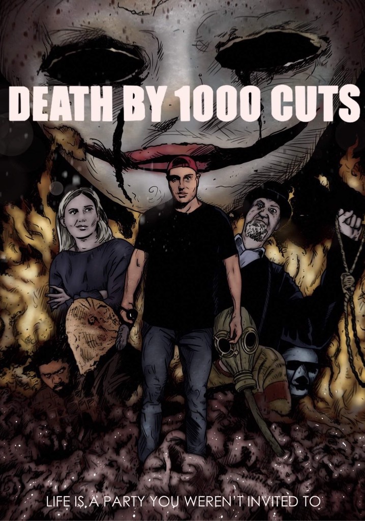 Death by 1000 Cuts