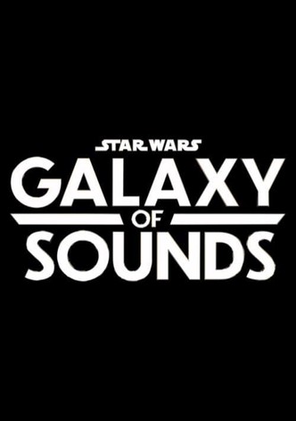 Star Wars Galaxy of Sounds