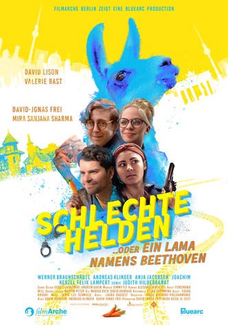 Schlechte Helden oder ein Lama namens Beethoven