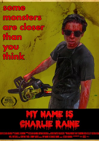 My Name is Charlie Raine